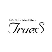 ライフスタイルセレクトストアTrueS