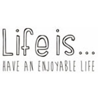 lifeis...