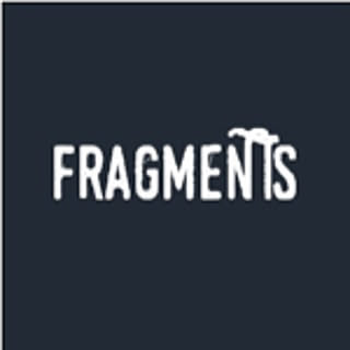 FRAGMENTS