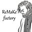 ReMaKefactory