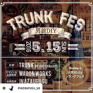 部屋全体/男前diyトランクフェス/いなざうるす屋さん/chikoさん/TRUNK　FES...などのインテリア実例 - 2016-04-28 23:13:21