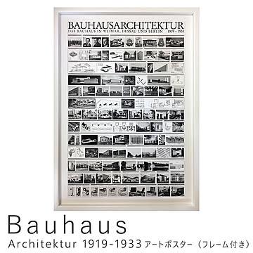 Bauhaus（バウハウス） Architektur 1919-1933 アートポスター（フレーム付き） m09400