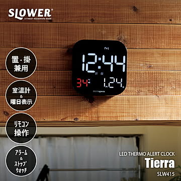 SLOWER スロウワー LED THERMO ALERT CLOCK Tierra LEDサーモアラートクロック ティエラ SLW415 / デジタル表示 室温アラート 月日表示 曜日表示 室温表示