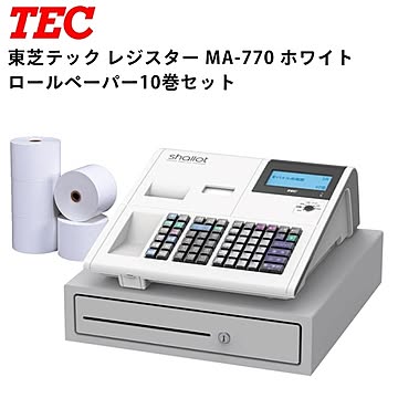 東芝テック レジスター MA-770 ロールペーパー10巻付 ホワイト