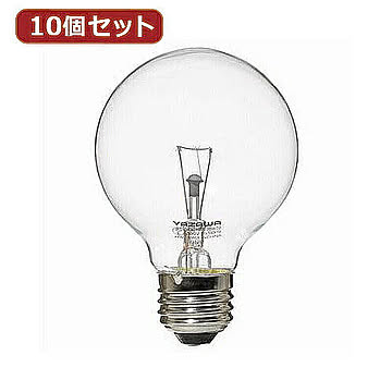 YAZAWA 10個セット ボール電球60W形クリア　GC100V57W70X10 管理No. 4560352847839