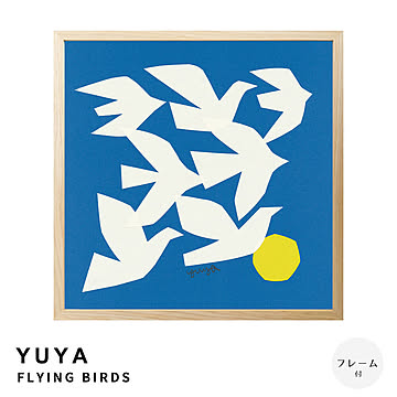 YUYA（ユウヤ） FLYING BIRDS アートポスター（フレーム付き） m13315