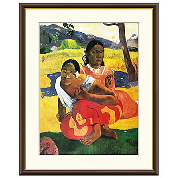 額絵 ナフェア・ファア・イポイポ（いつ結婚するの？） ポール・ゴーギャン 61x49.5cm 三幸