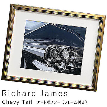Richard James （リチャード ジャームス） Chevy Tail アートポスター（フレーム付き） m11244