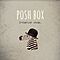 poshbox